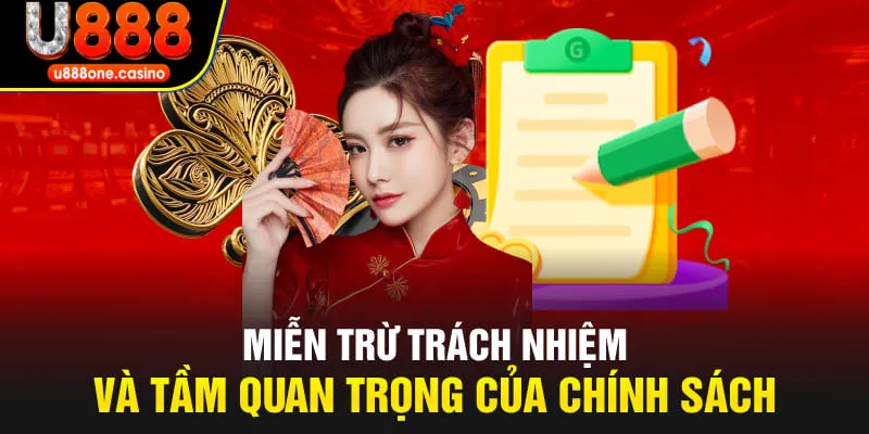 Miễn Trừ trách nhiệm và tầm quan trọng của chính sách