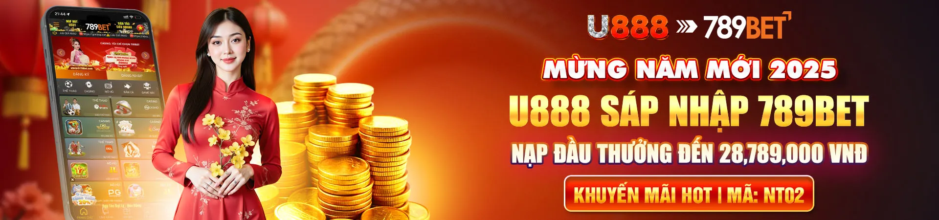 Chúc mừng năm mới 2025 - U888 sáp nhập 789BET - nạp đầu thưởng đến 28,789,000 VNĐ ( Khuyến mãi hot | Mã: NT02 )